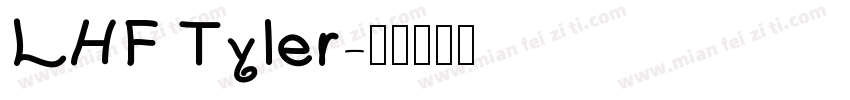LHF Tyler字体转换